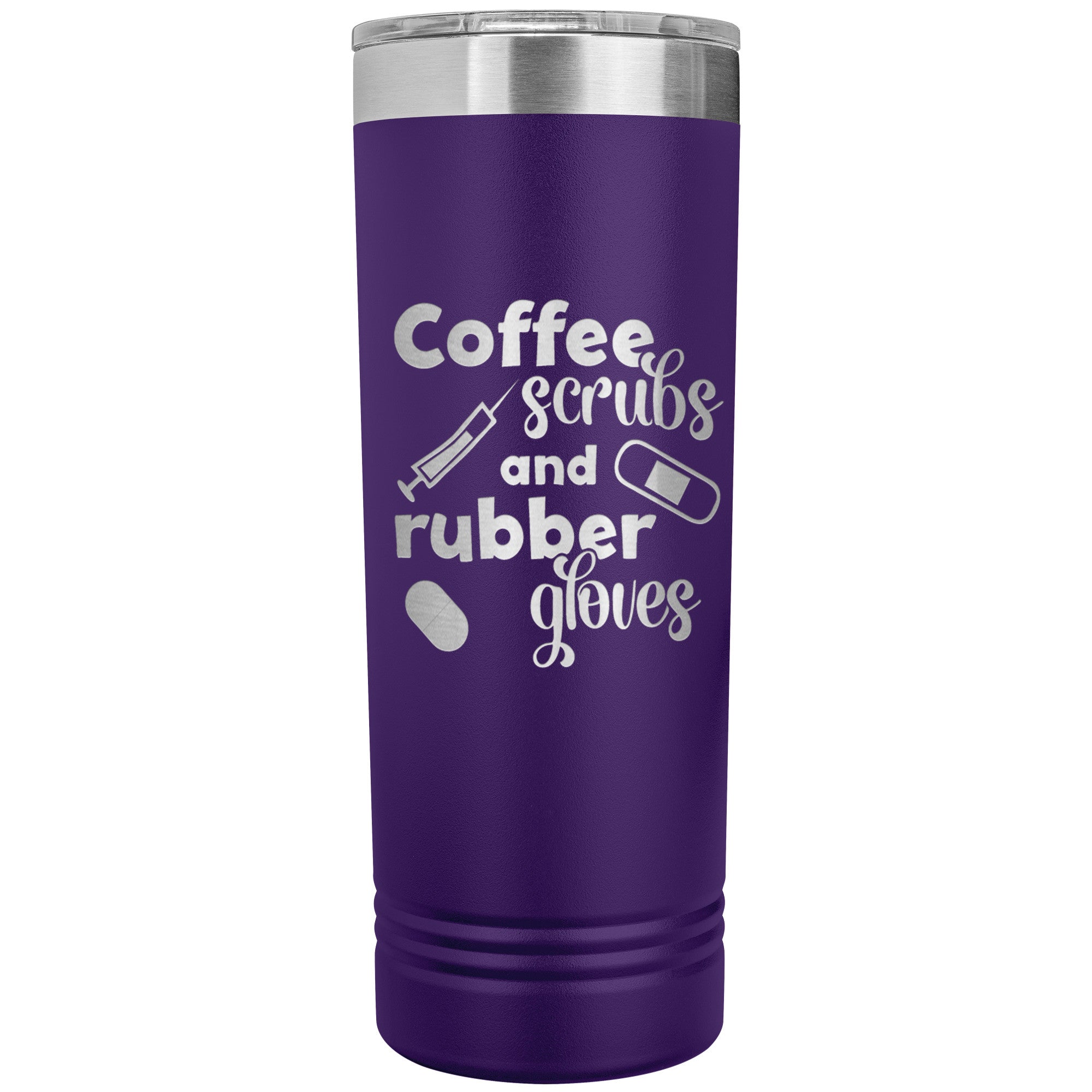 Coffee, Scrubs, and Rubber Gloves 22oz Polar Camel Skinny Tumbler - Perfect for Healthcare Heroes
