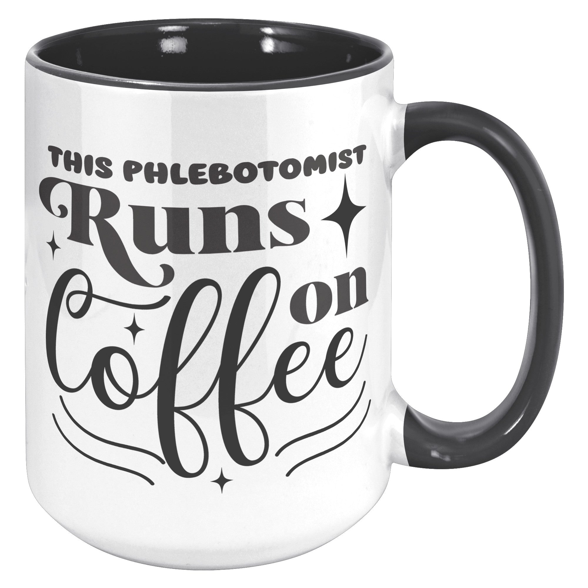 Colorful Energizer: The 'This Phlebotomist Runs on Coffee' 15oz Accent Mug