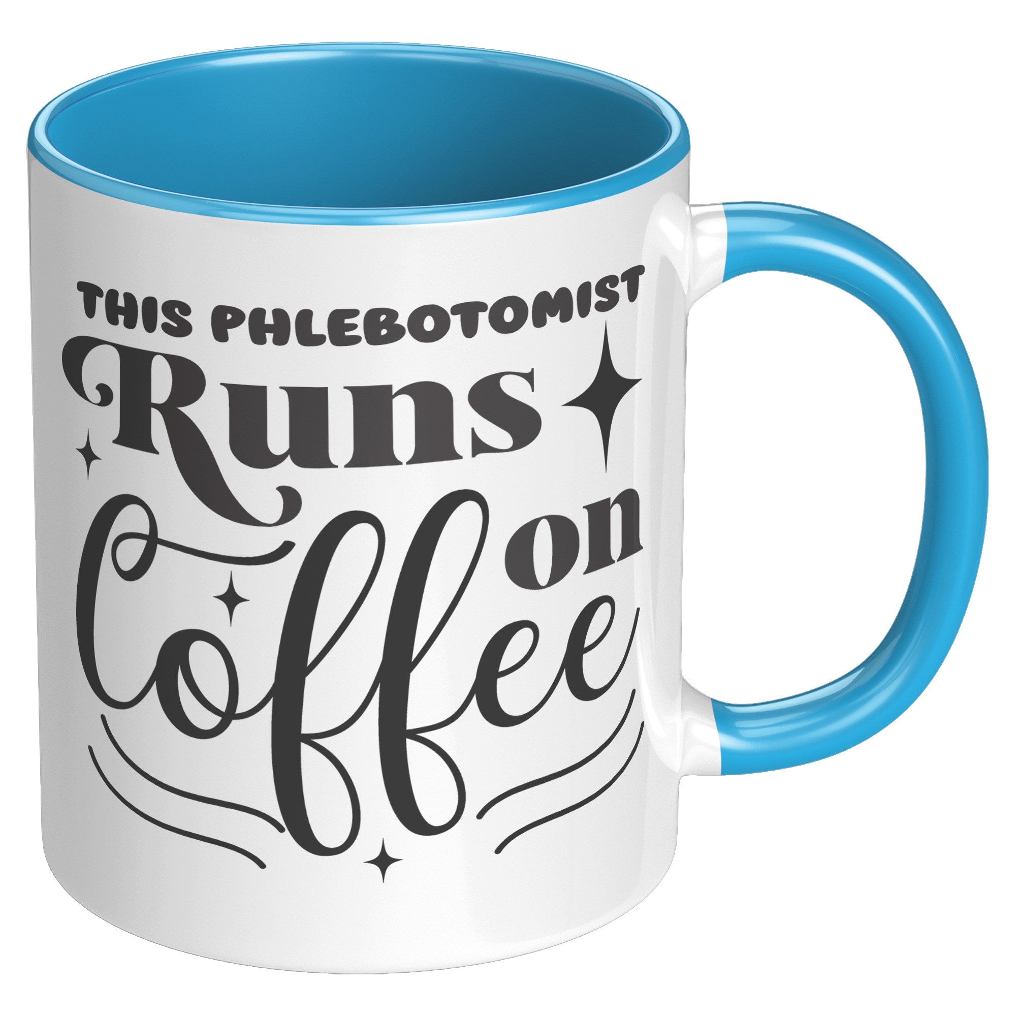 Colorful Sips: The 'This Phlebotomist Runs on Coffee' 11oz Accent Mug