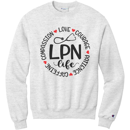 Embrace the LPN Life: 'LPN Life' Sweatshirt with Compassion, Love, Courage, Patience, and Caffeine