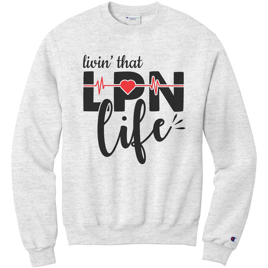 Embrace the LPN Life with 'Livin' That LPN Life' Sweatshirt and EKG Design
