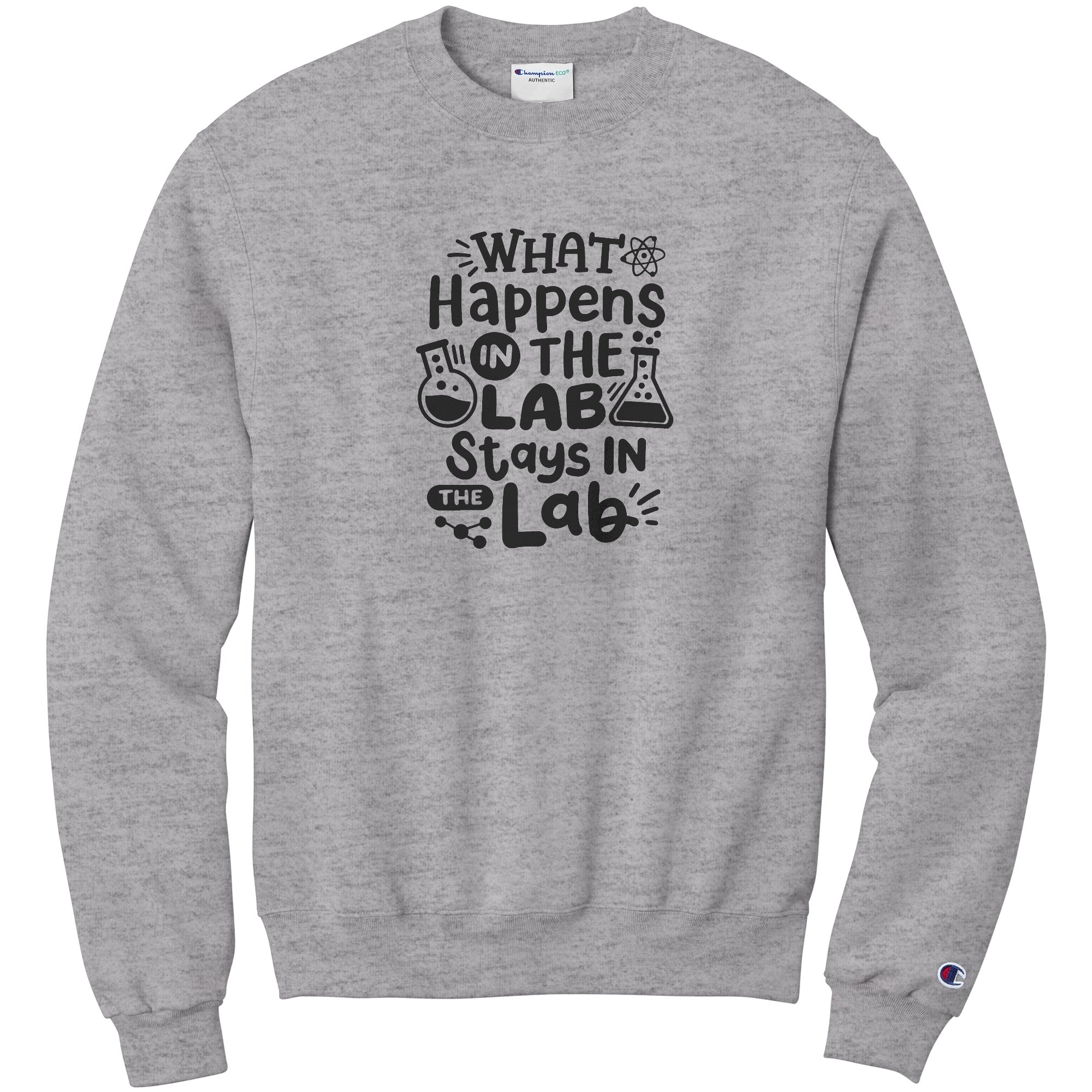Exclusive 'What Happens in the Lab Stays in the Lab' Sweatshirt with Lab Vials Design