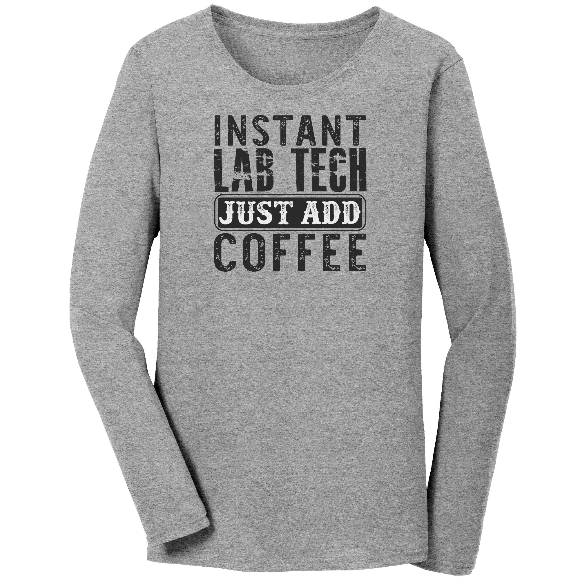 Instant Lab Tech Just Add Coffee - Long Sleeve Cotton T-Shirt for Science Enthusiasts