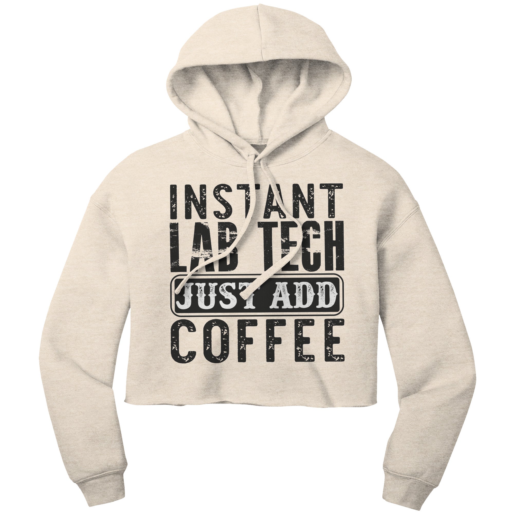 "Instant Lab Tech Just Add Coffee" Cropped Hoodie - Combed Cotton & Polyester Blend with Racerback and Raw Armholes