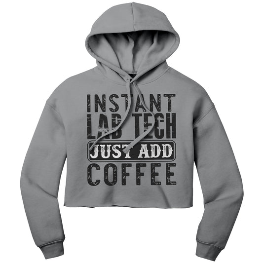 "Instant Lab Tech Just Add Coffee" Cropped Hoodie - Combed Cotton & Polyester Blend with Racerback and Raw Armholes