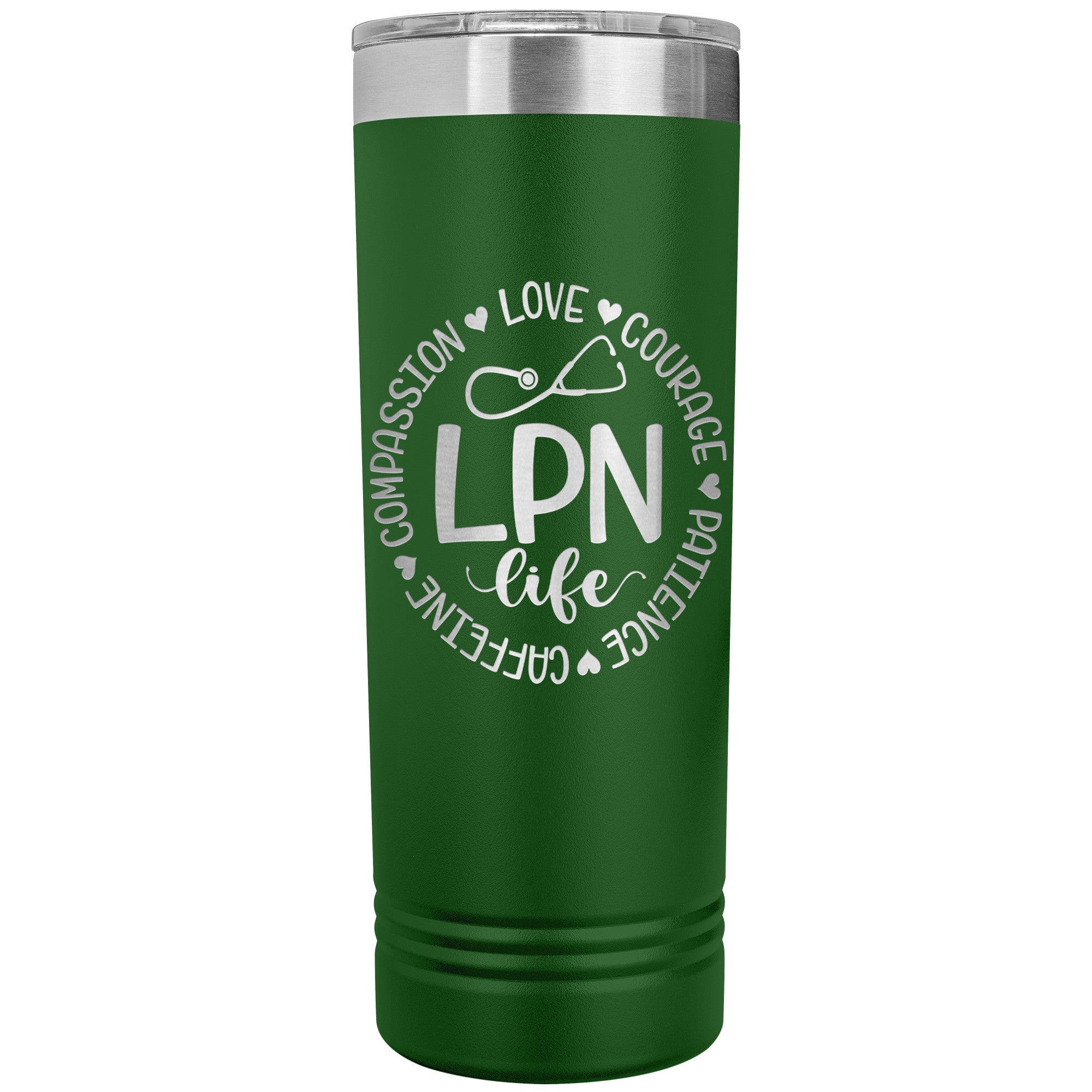 LPN Life Compassion Love Courage Patience Caffeine - 22 oz Skinny Tumbler with Inspirational Circle Design, Stainless Steel Insulated Mug for Nurses