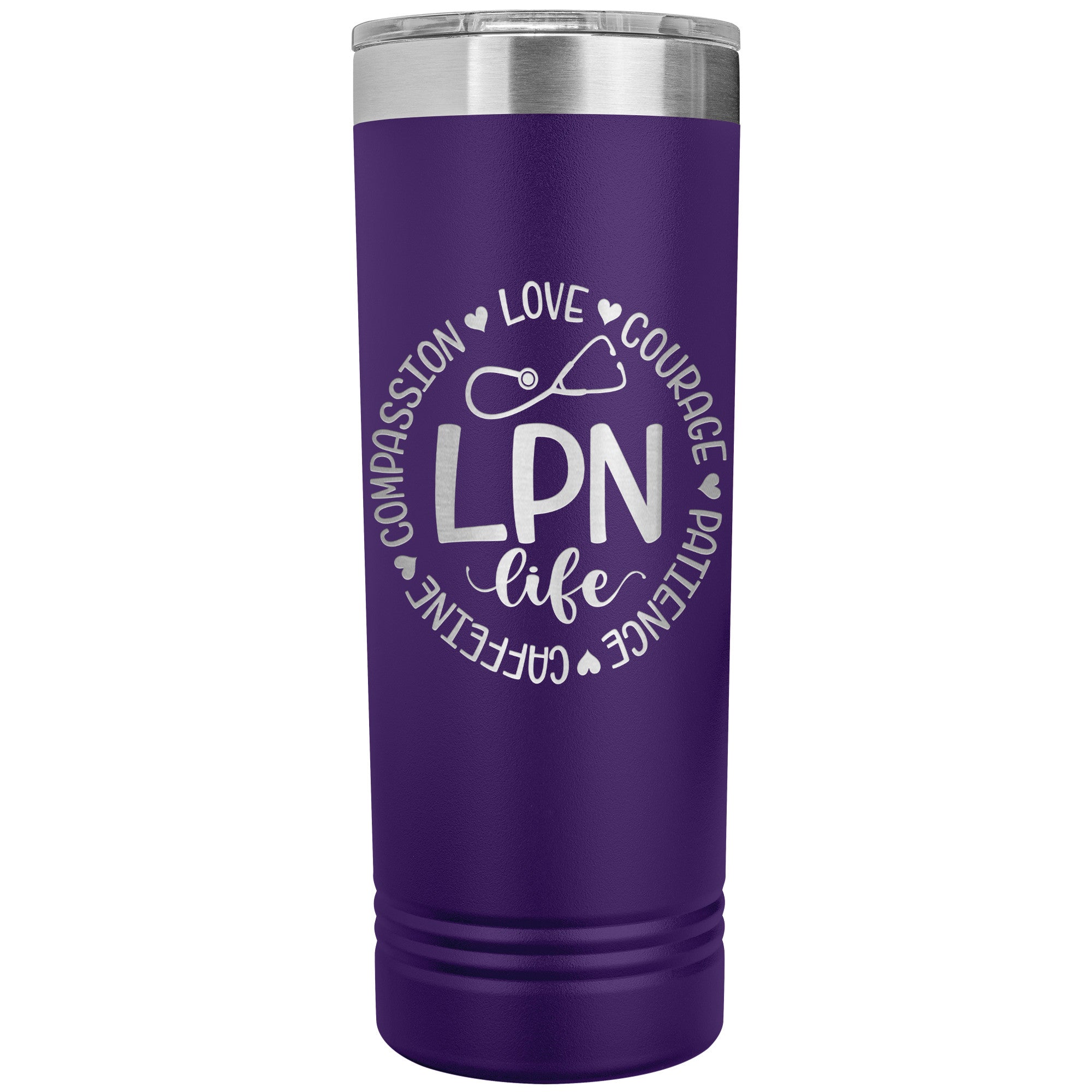 LPN Life Compassion Love Courage Patience Caffeine - 22 oz Skinny Tumbler with Inspirational Circle Design, Stainless Steel Insulated Mug for Nurses