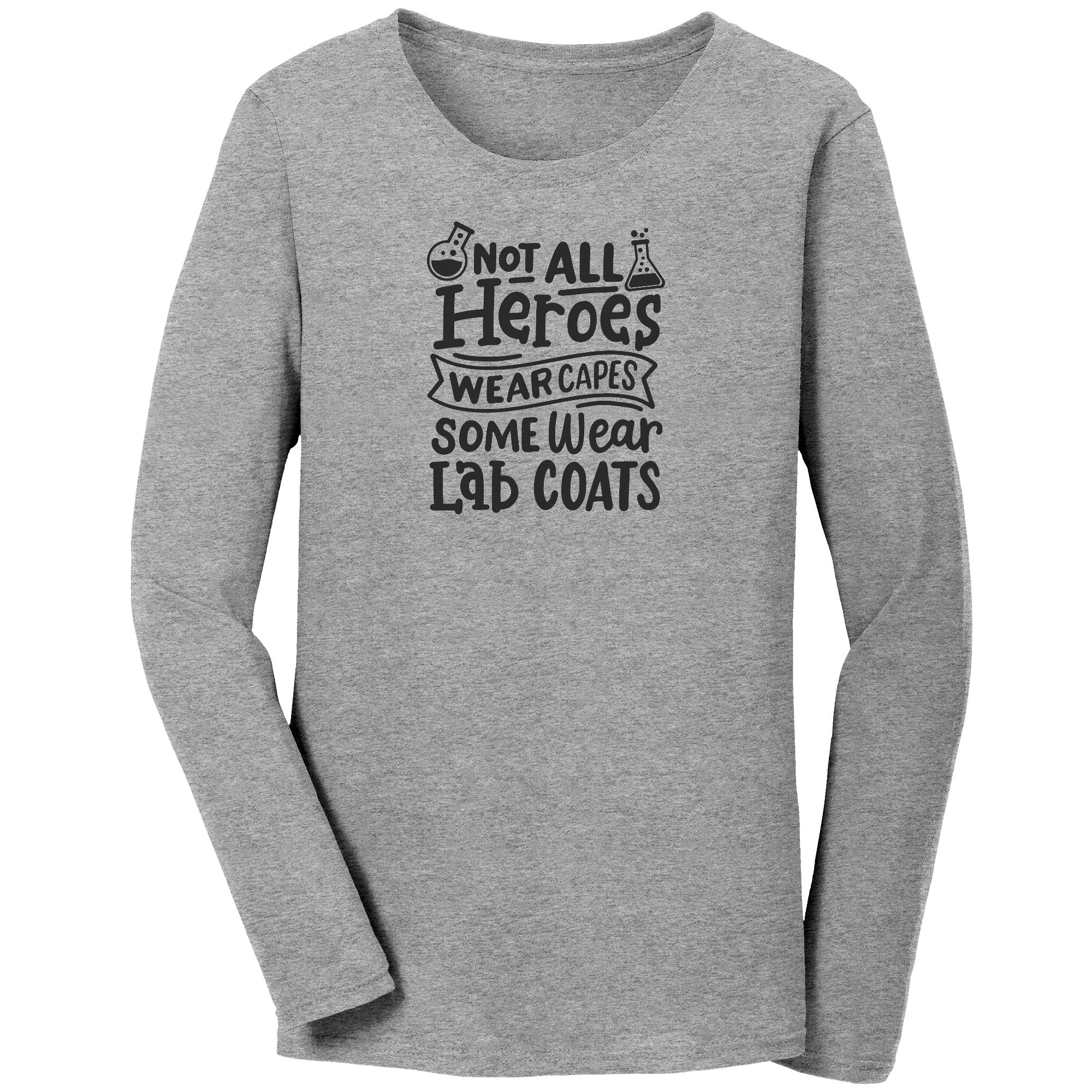 Lab Coat Heroes Long Sleeve Shirt - 'Not All Heroes Wear Capes' - Premium Cotton Tee