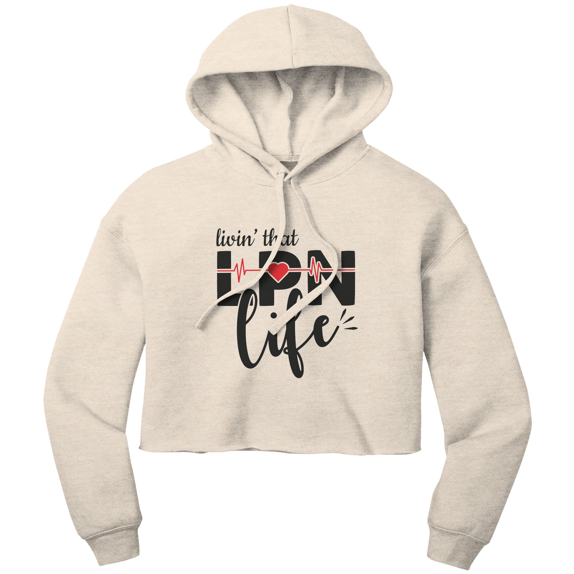 "Livin' That LPN Life" Cropped Hoodie with EKG Monitor Graphic - Comfy Cotton-Poly Blend for Nursing Professionals