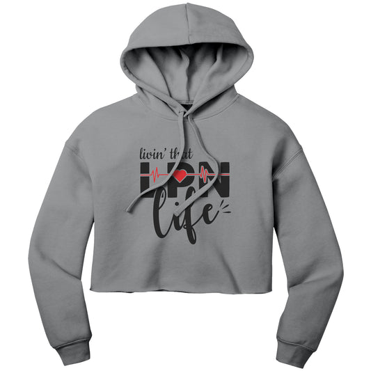 "Livin' That LPN Life" Cropped Hoodie with EKG Monitor Graphic - Comfy Cotton-Poly Blend for Nursing Professionals