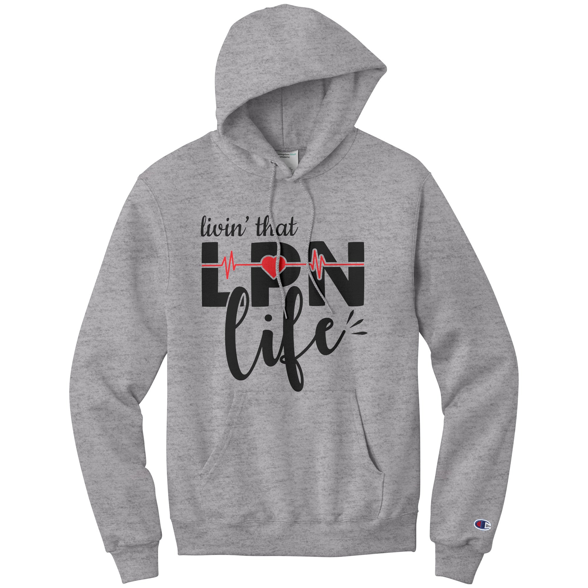 Livin’ That LPN Life Hoodie - EKG Monitor Design, Champion Quality, Moisture-Wicking Comfort