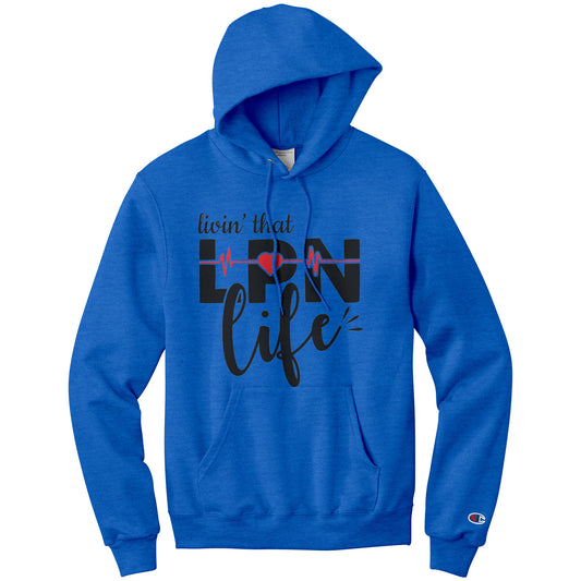 Livin’ That LPN Life Hoodie - EKG Monitor Design, Champion Quality, Moisture-Wicking Comfort