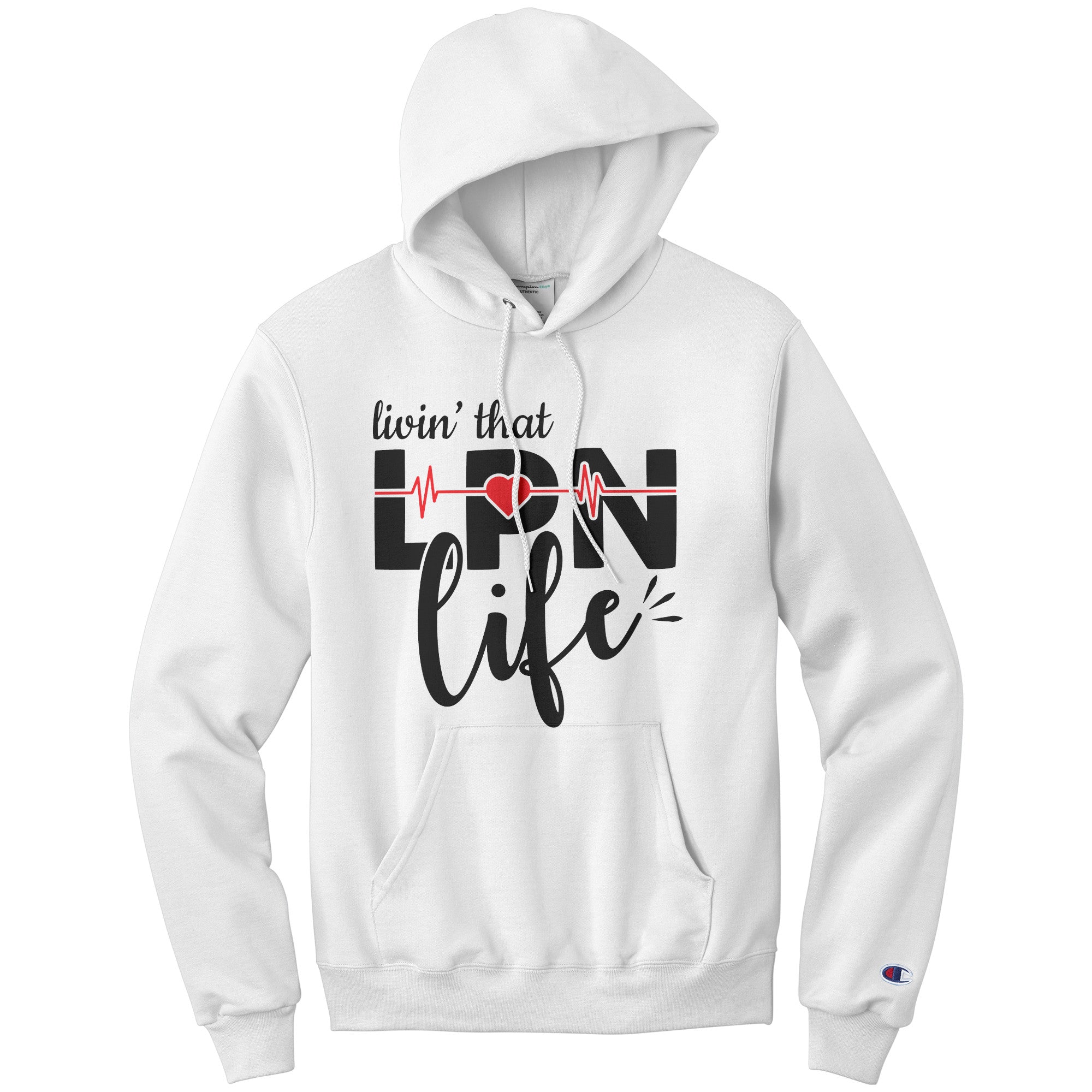 Livin’ That LPN Life Hoodie - EKG Monitor Design, Champion Quality, Moisture-Wicking Comfort