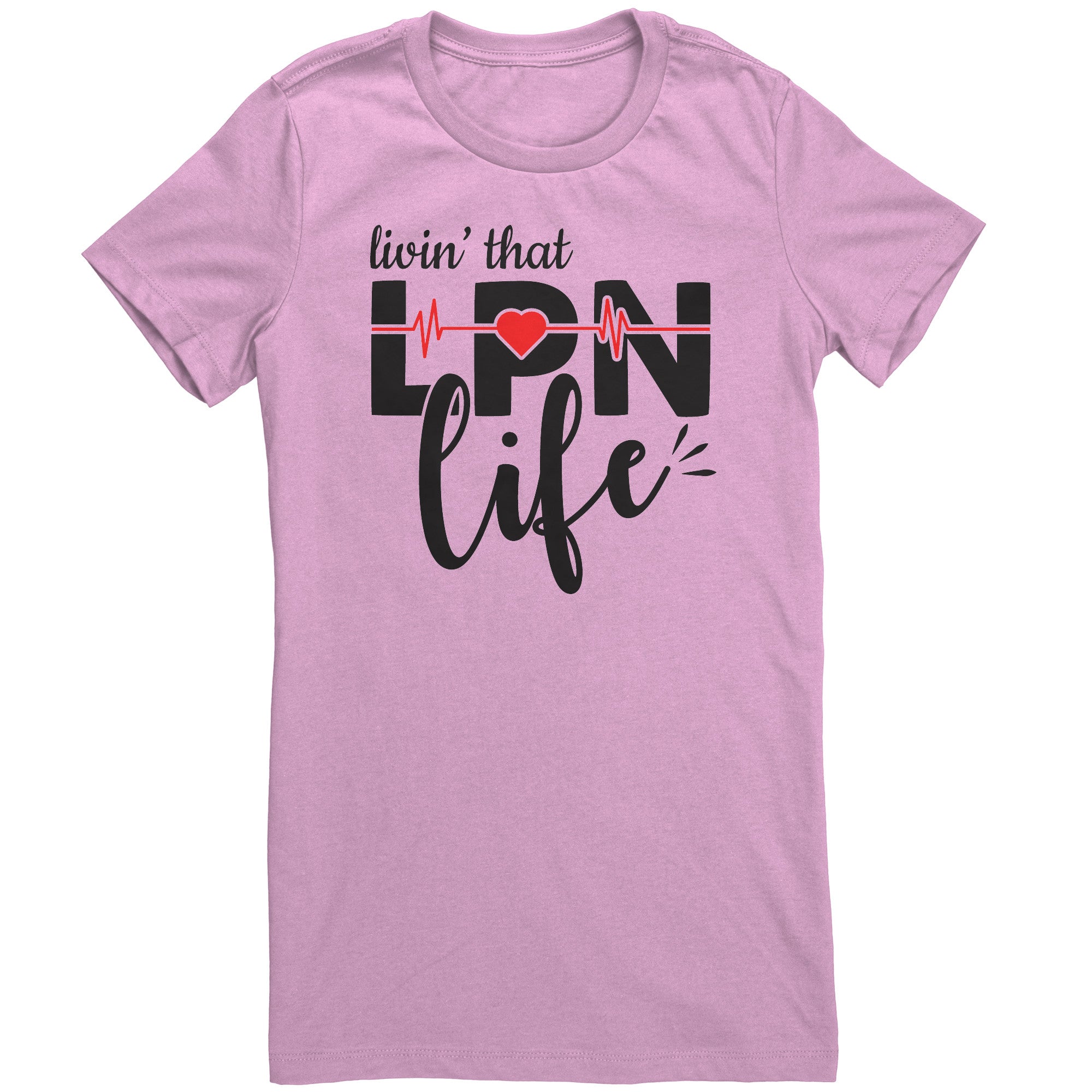 Livin' That LPN Life Women's Crew Neck T-Shirt - EKG Design on Soft Cotton Tee