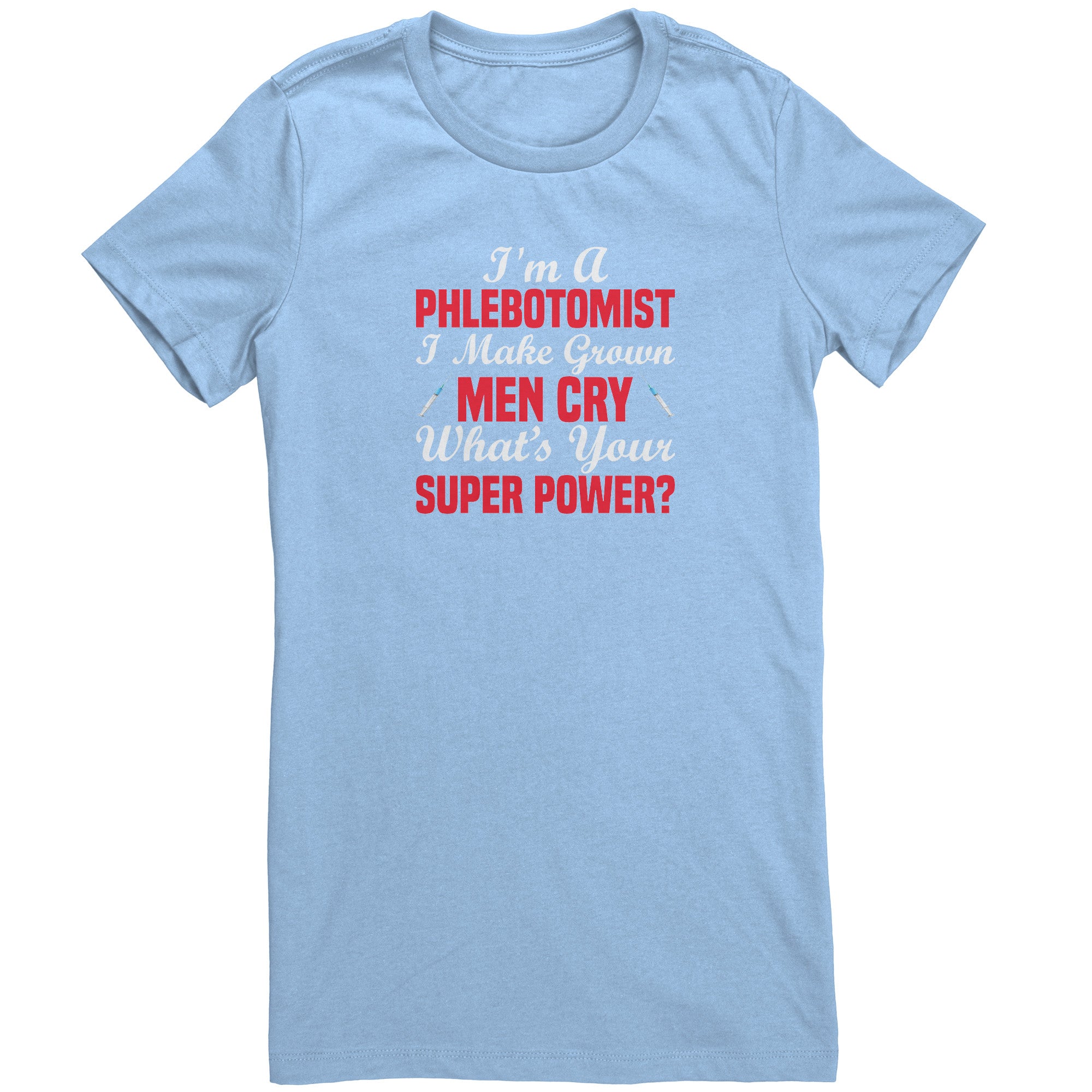 Phlebotomist Superpower Bella Ladies Crew Neck T-Shirt - Comfort and Style Combined!