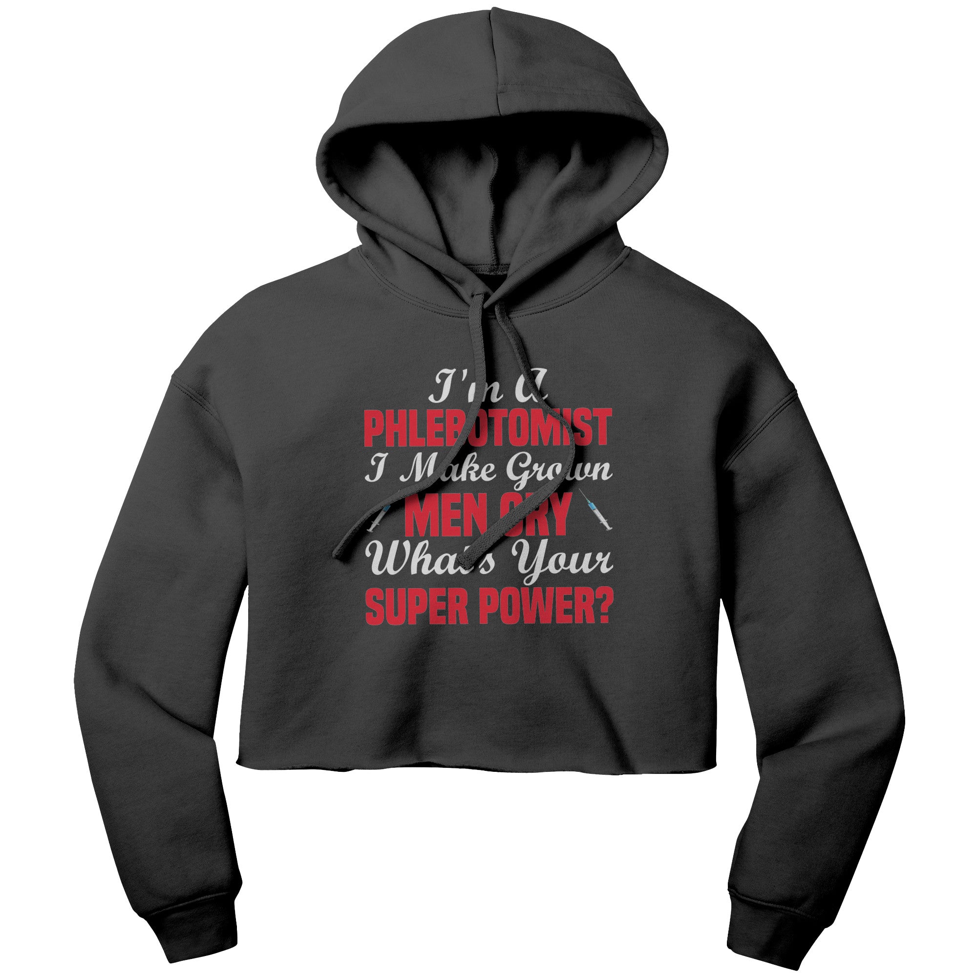 Phlebotomist Superpower Cropped Hoodie - Wear Your Passion with Style!