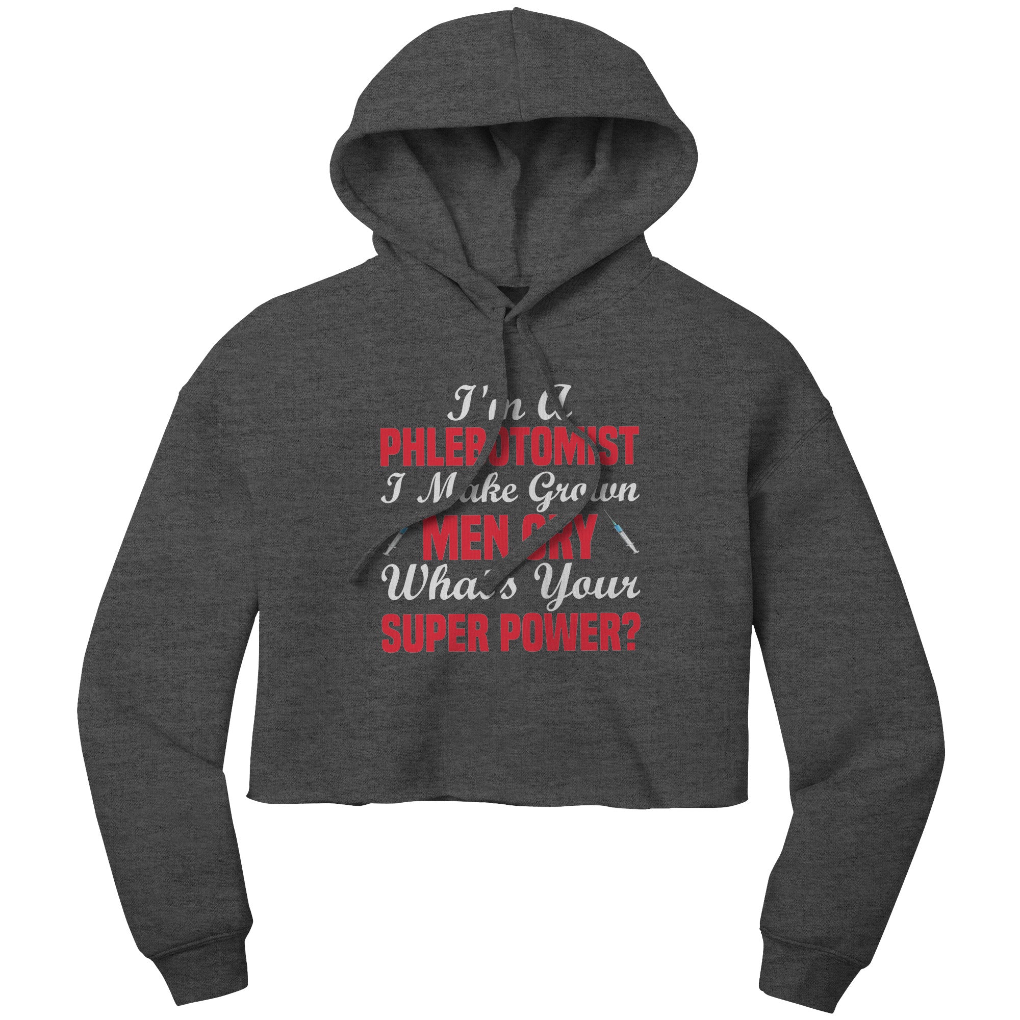 Phlebotomist Superpower Cropped Hoodie - Wear Your Passion with Style!