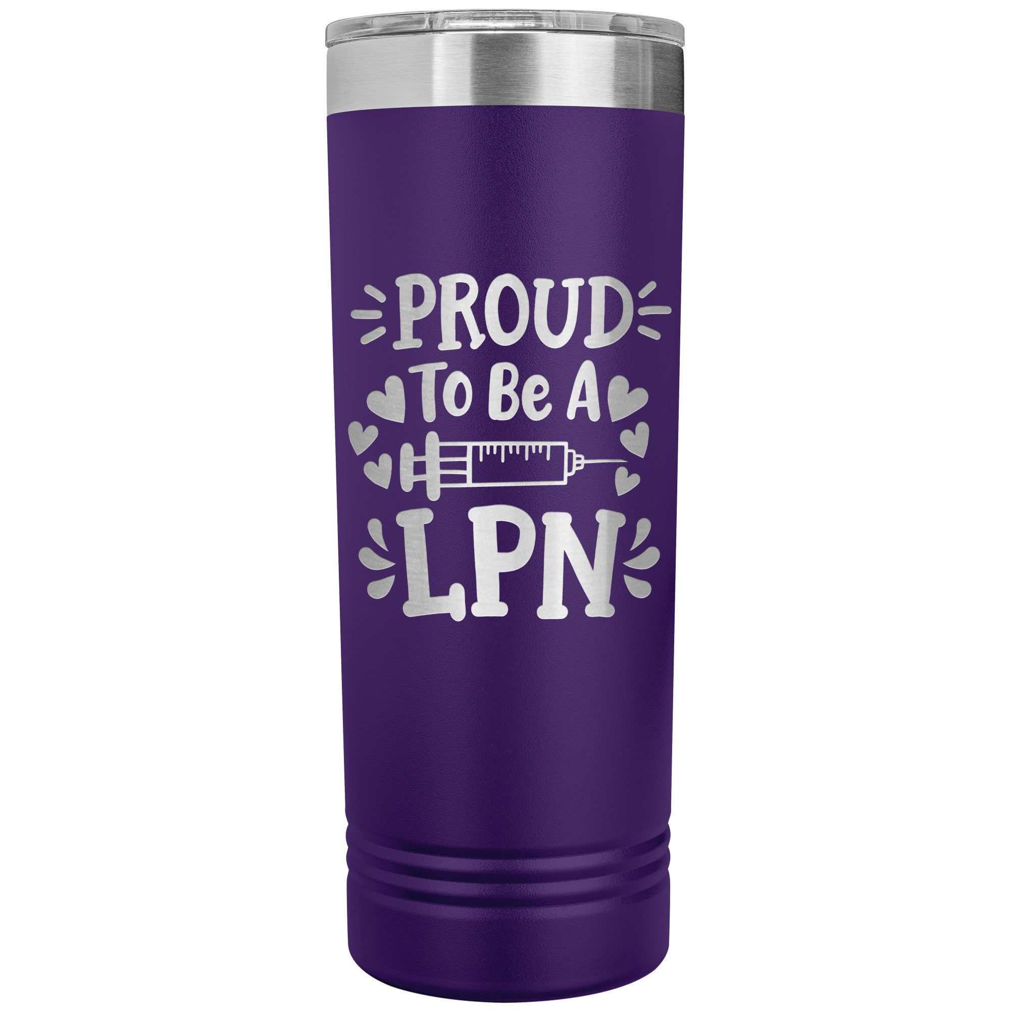 Proud to be a LPN 22 oz Skinny Tumbler - Needle and Hearts Design, Stainless Steel Insulated Mug for Dedicated Nursing Professionals