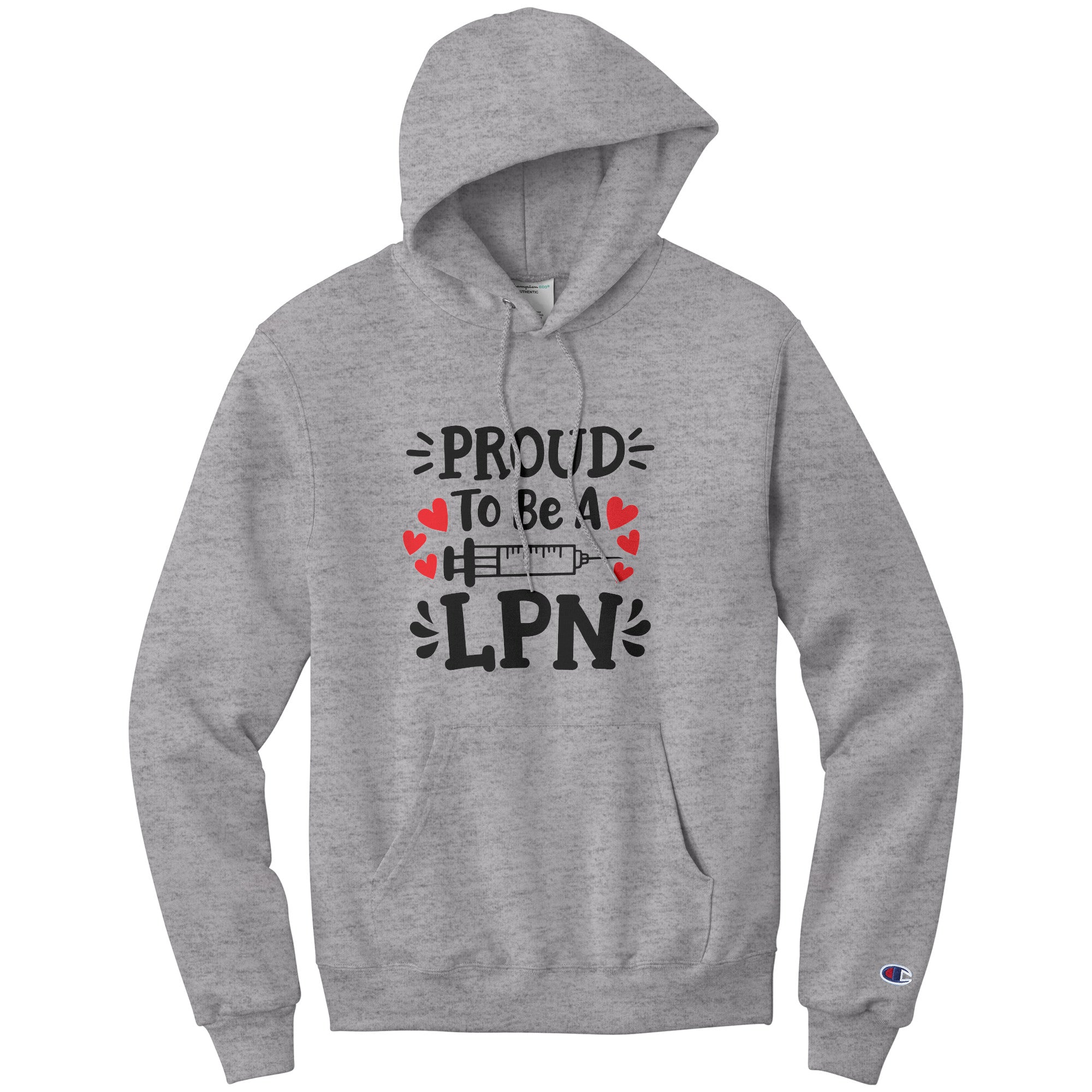 Proud to be a LPN Hoodie - Needle Design, Champion Quality, Moisture-Wicking Comfort