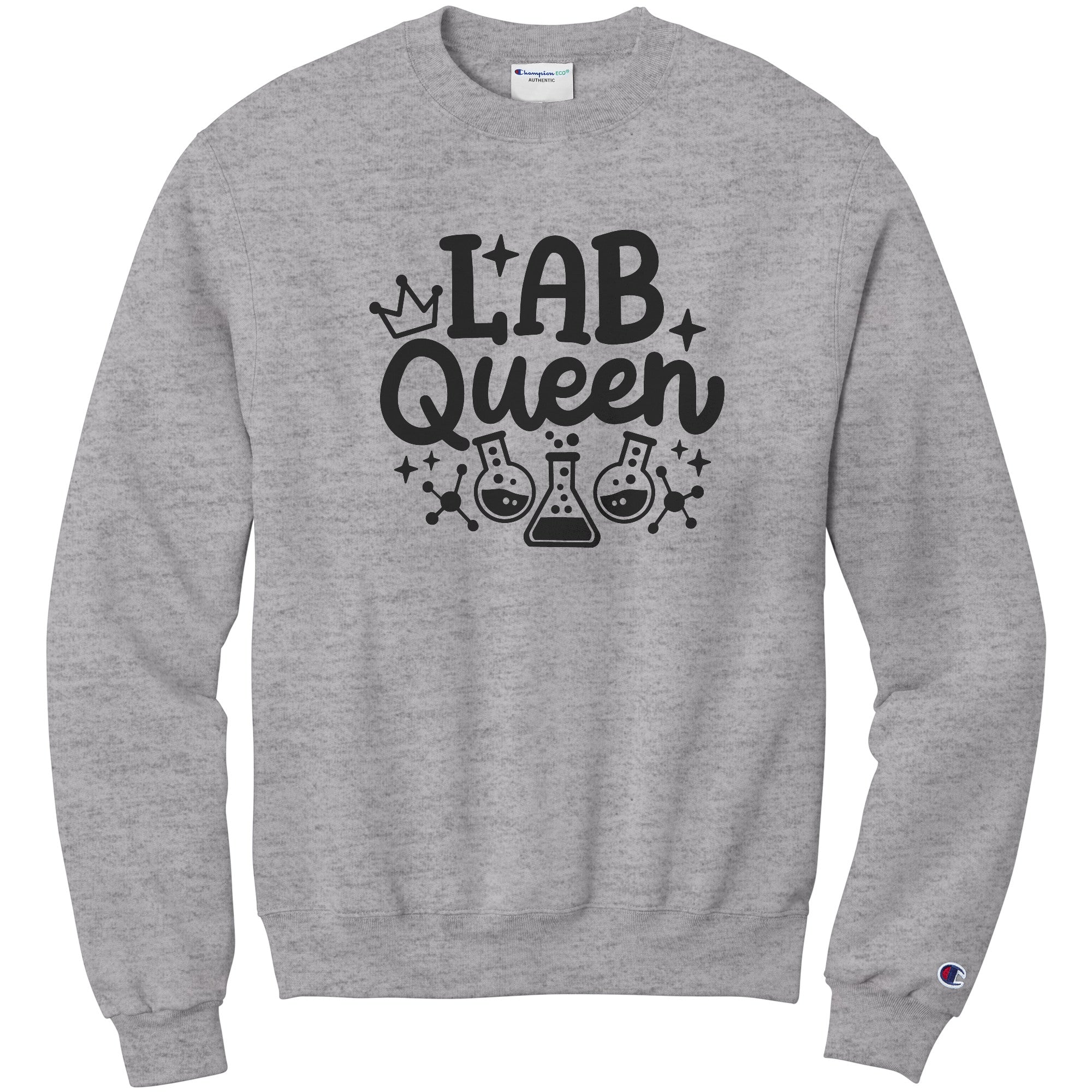 Rule the Lab in Style: 'Lab Queen' Sweatshirt with Lab Vial Design