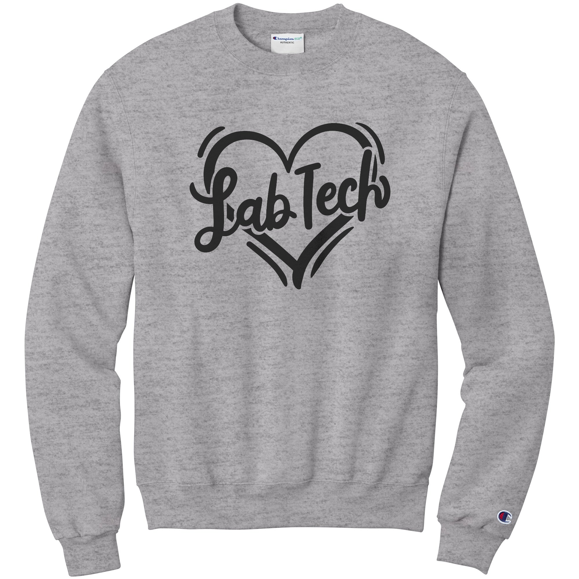 Wear Your Heart for Lab Tech: 'Lab Tech' Sweatshirt